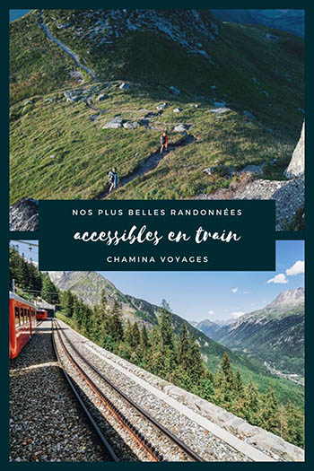 Nos plus beaux séjours de randonnée en France et en Europe accessible en train