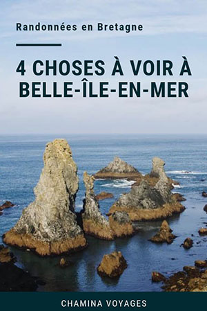 4 choses à voir à Belle-Île-en-Mer