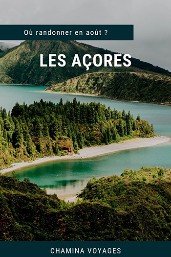 Découvrir les Açores en Août - Pinterest